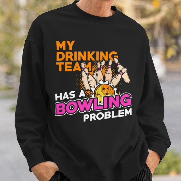 Alcohol 611 Bowler Bowling Bowler Sweatshirt Gifts for Him