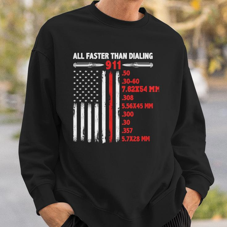 All Faster Than Dialing 911 American Flag Gun Lover Usa Flag Sweatshirt Gifts for Him