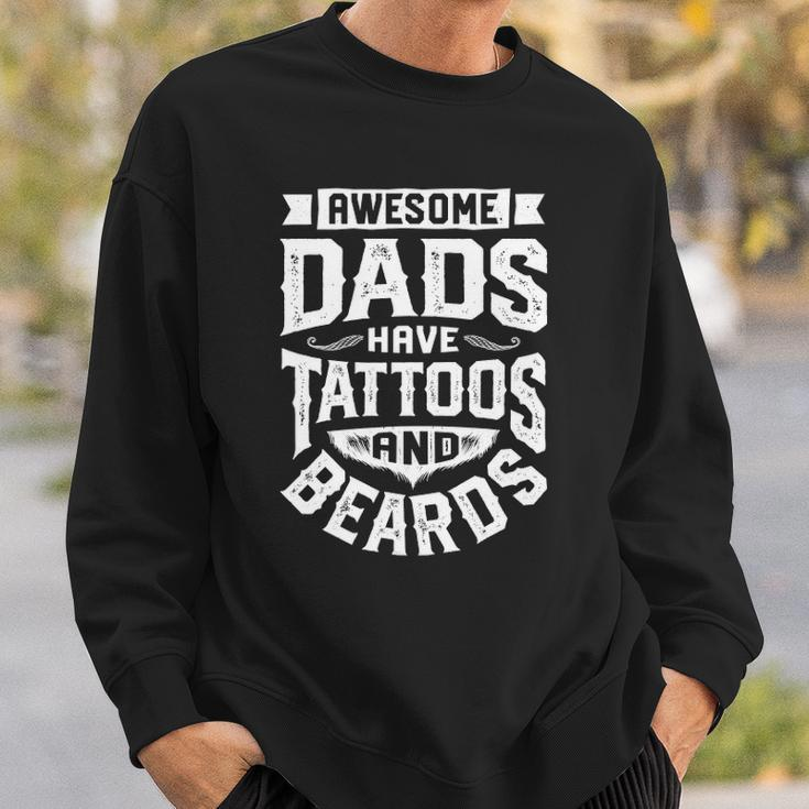 Awesome Dads Have Tattoos And Beards Funny Fathers Day Gift Sweatshirt Gifts for Him