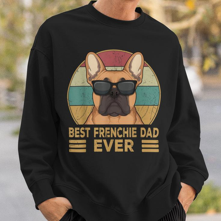 Best Frenchie Dad Ever Funny French Bulldog Dog Owner Sweatshirt Gifts for Him