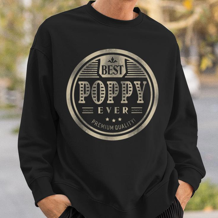 Best Poppy Ever Grandfather Dad Father Day Sweatshirt Gifts for Him