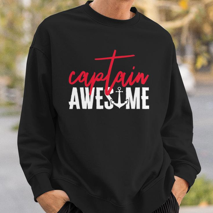 Captain Awesome Funny Sailing Boating Sailor Boat Sweatshirt Gifts for Him