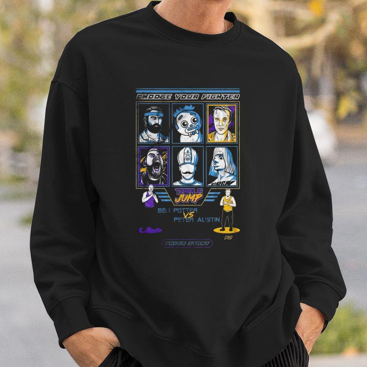 Choose Your Fighter Triple Jump Sweatshirt Gifts for Him