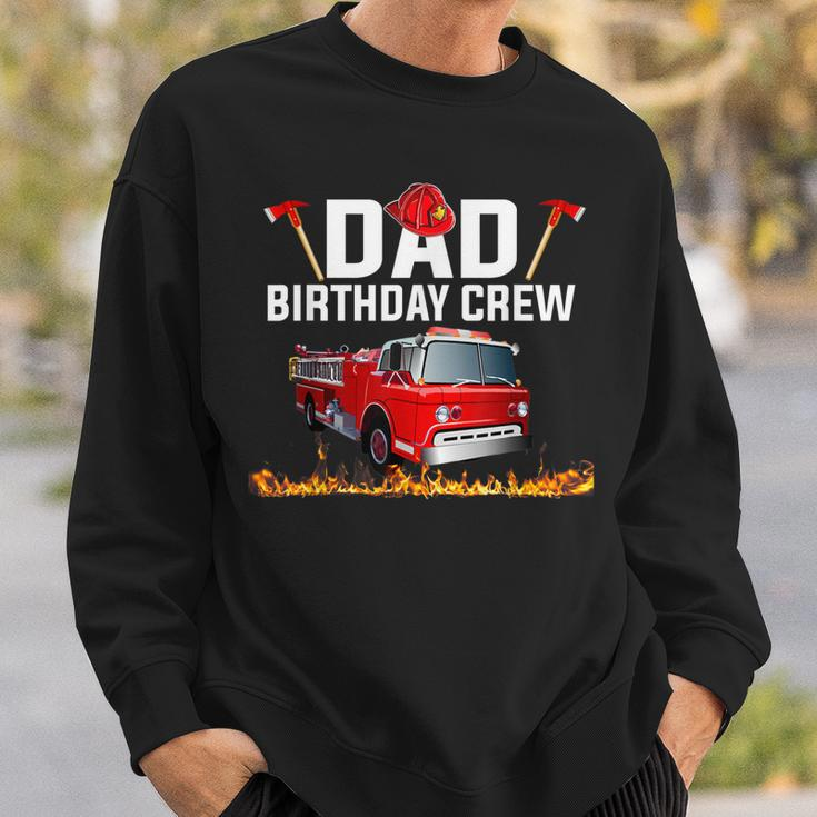 Dad Birthday Crew Fire Truck Firefighter Fireman Party V2 Sweatshirt Gifts for Him