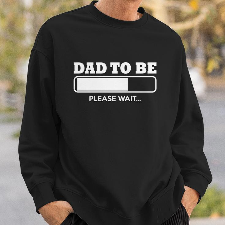 Dad To Be Loading Please Wait Sweatshirt Gifts for Him
