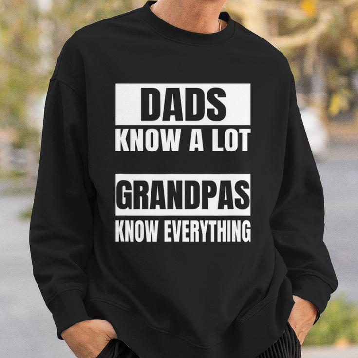 Dads Know A Lot Grandpas Know Everything Product Sweatshirt Gifts for Him