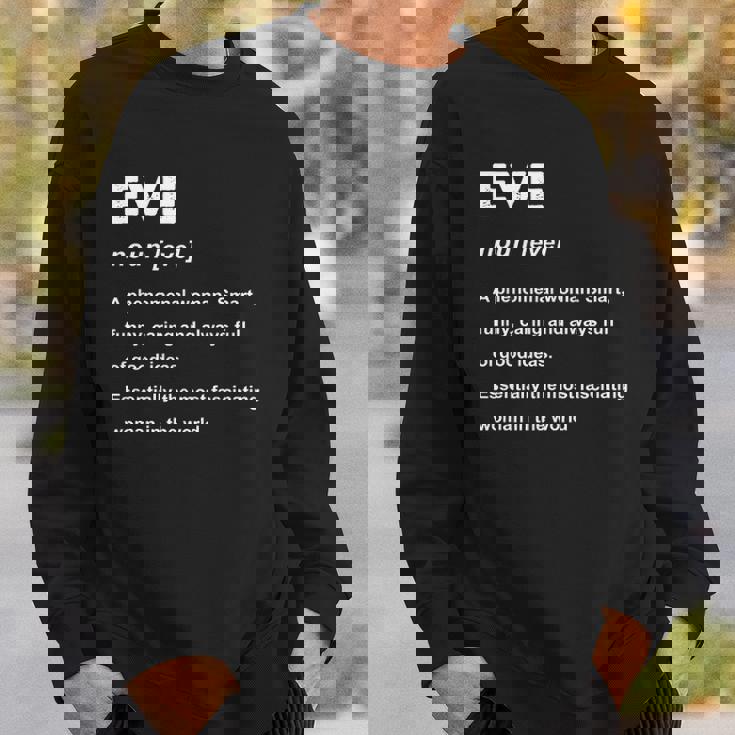 Eve Name Definition Personalized Custom Sweatshirt Gifts for Him