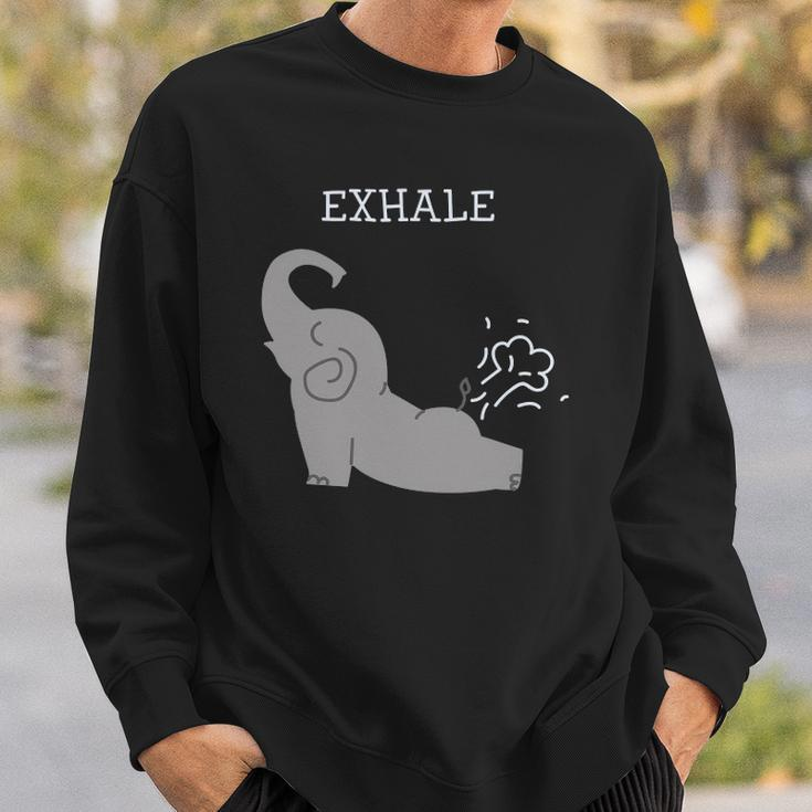 Exhale Elephant Fart Yoga Funny Sweatshirt Gifts for Him