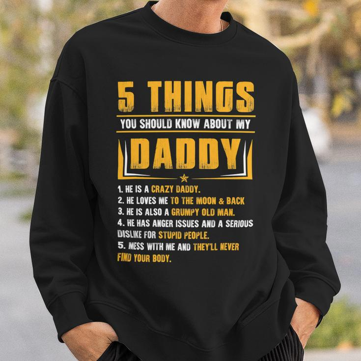 Father Grandpa 5 Things You Should Know About My Daddy Fathers Day 12 Family Dad Sweatshirt Gifts for Him