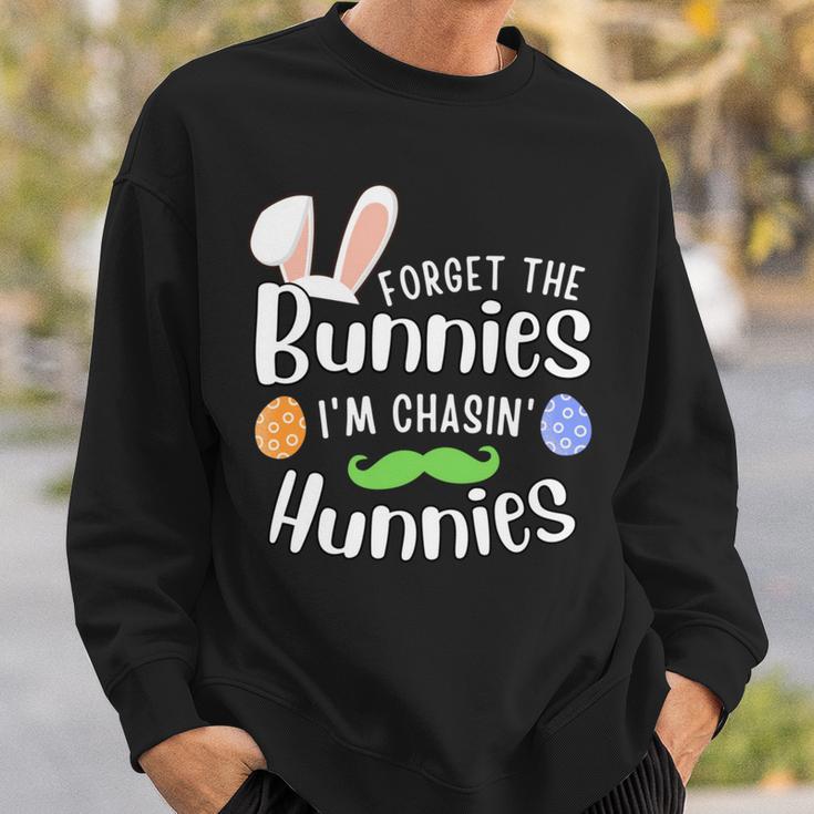 Forget The Bunnies Im Chasing Hunnies Funny Boys Easter Gift Sweatshirt Gifts for Him