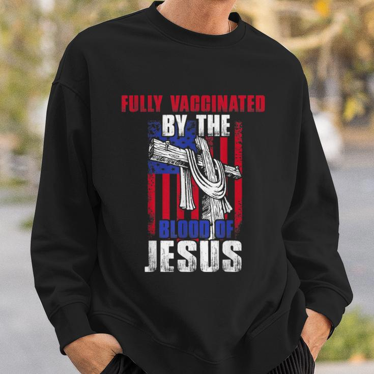 Fully Vaccinated By The Blood Of Jesus Christian USA Flag Sweatshirt Gifts for Him