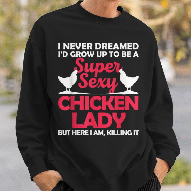 Funny Chicken Lady For Women Girl Chicken Sexy Farmer Ladies Sweatshirt Gifts for Him