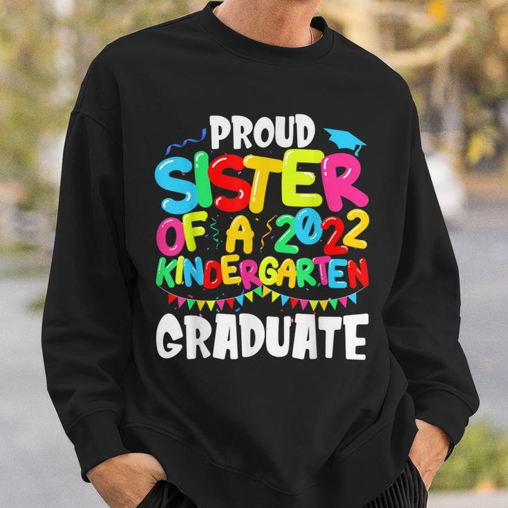Funny Proud Sister Of A Class Of 2022 Kindergarten Graduate Sweatshirt Gifts for Him