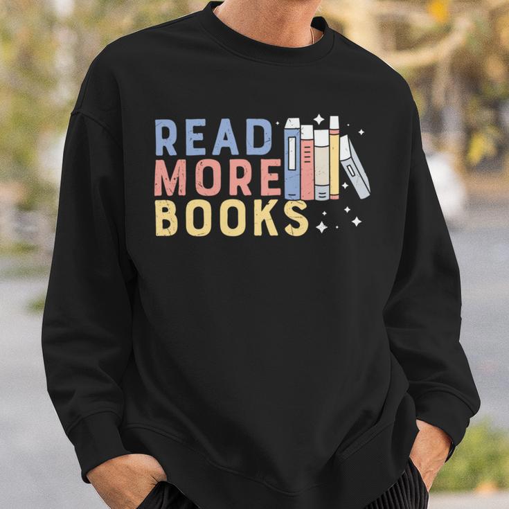 Funny Read More Books Gift Sweatshirt Gifts for Him