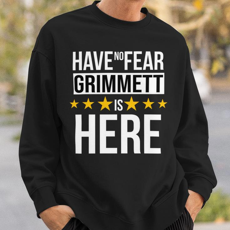 Have No Fear Grimmett Is Here Name Sweatshirt Gifts for Him