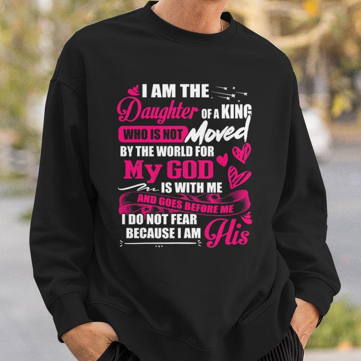 I Am The Daughter Of A King Fathers Day For Women Sweatshirt Gifts for Him