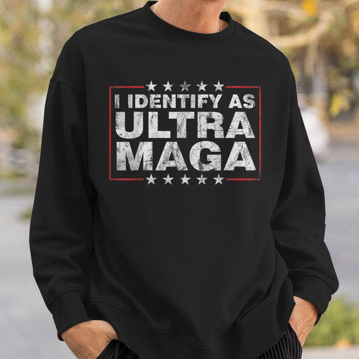 I Identify As Ultra Maga Support Great Maga King 2024 Sweatshirt Gifts for Him