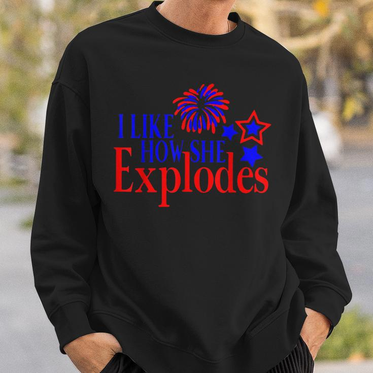 I Like How She Explodes Funny 4Th Of July Matching Couple Sweatshirt Gifts for Him