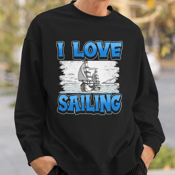 I Love Sailing Sailor Boat Ocean Ship Captain Sweatshirt Gifts for Him