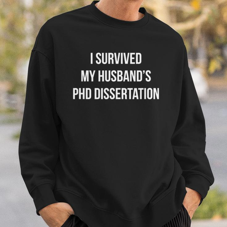 I Survived My Husbands Phd Dissertation Sweatshirt Gifts for Him