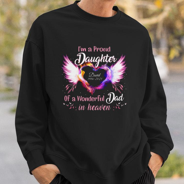 Im A Proud Daughter Of A Wonderful Dad In Heaven David 1986 2021 Angel Wings Heart Sweatshirt Gifts for Him