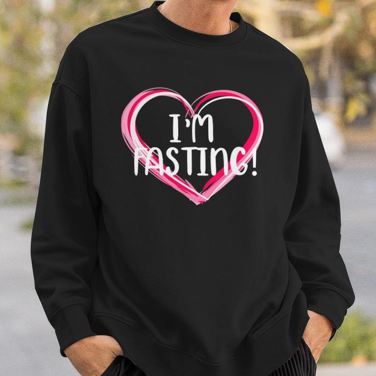 Intermittent Fasting - Im Fasting Sweatshirt Gifts for Him