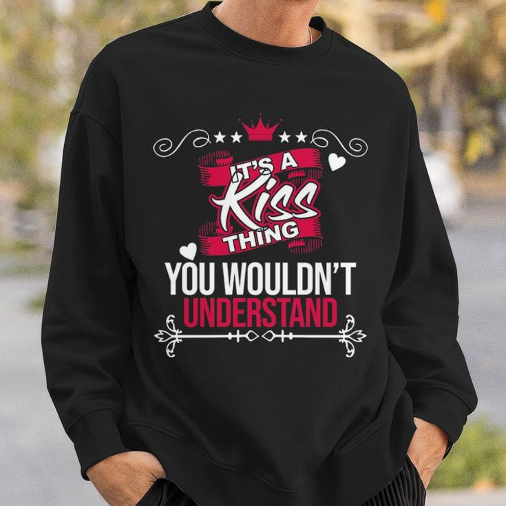 Its A Kiss Thing You Wouldnt UnderstandShirt Kiss Shirt For Kiss Sweatshirt Gifts for Him