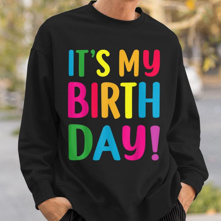 Its My Birthday For Ns Birthday Gift Sweatshirt Gifts for Him
