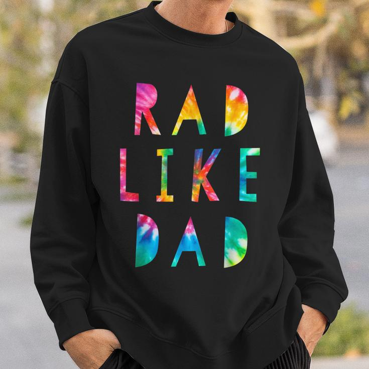 Kids Rad Like Dad Tie Dye Funny Father’S Day Kids Boys Son Sweatshirt Gifts for Him