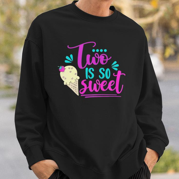 Kids Two Is So Sweet Cute Ice Cream 2Nd Birthday Girl Second Bday Sweatshirt Gifts for Him
