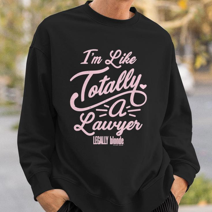 Legally Blonde Im Like Totally A Lawyer Quote Sweatshirt Gifts for Him