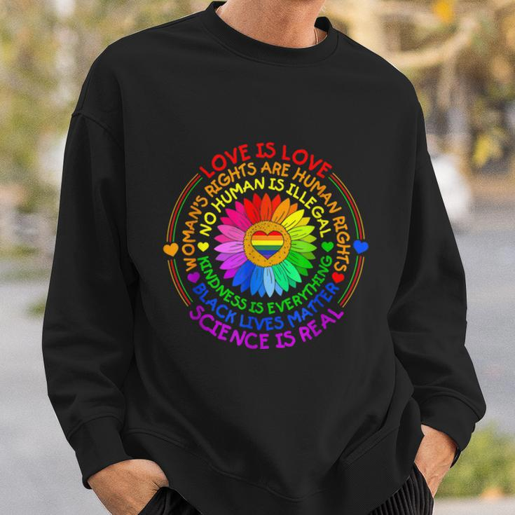 Love Is Love Science Is Real Kindness Is Everything LGBT Sweatshirt Gifts for Him