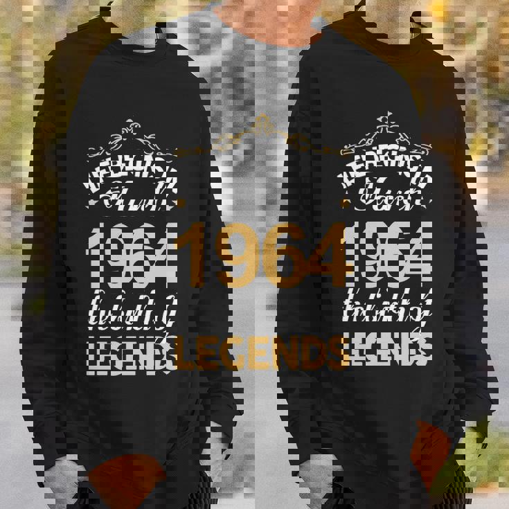 March 1964 Birthday Life Begins In March 1964 V2 Sweatshirt Gifts for Him