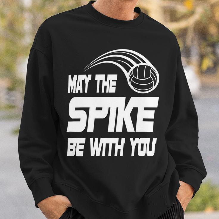 May The Spike Be With You Funny Volleyball Sweatshirt Gifts for Him