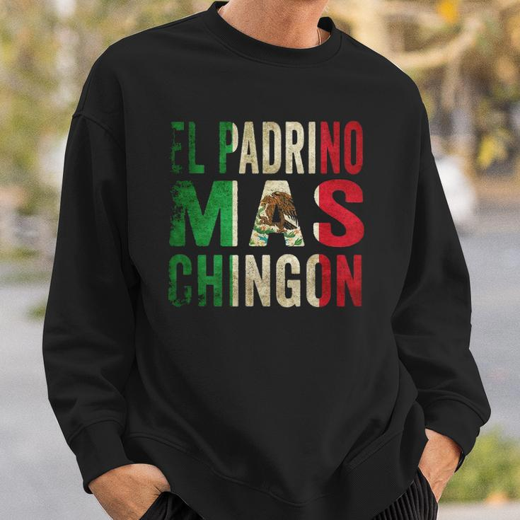 Mens El Padrino Mas Chingon Mexican Godfather Pride Sweatshirt Gifts for Him
