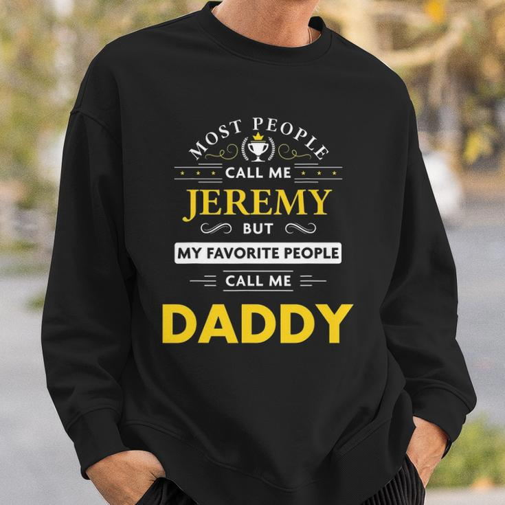 Mens Jeremy Name Gift - Daddy Sweatshirt Gifts for Him