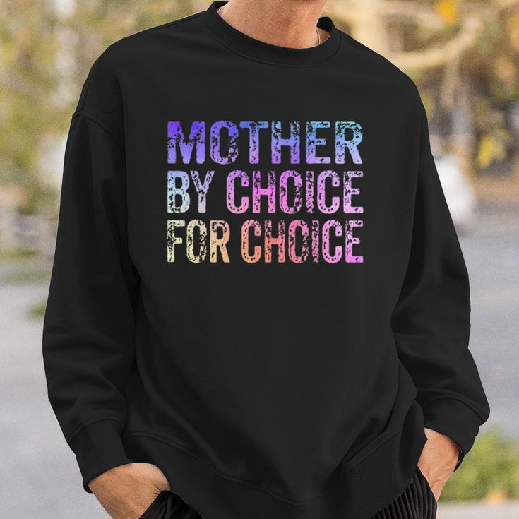 Mother By Choice For Choice Cute Pro Choice Feminist Rights Sweatshirt Gifts for Him