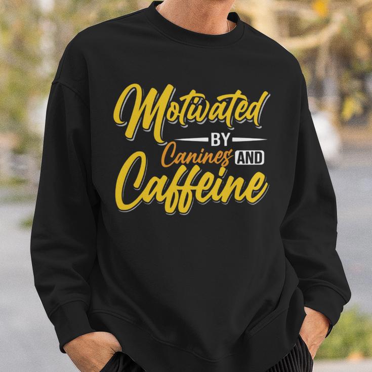 Motivated By Caffeine And Canine 803 Trending Shirt Sweatshirt Gifts for Him