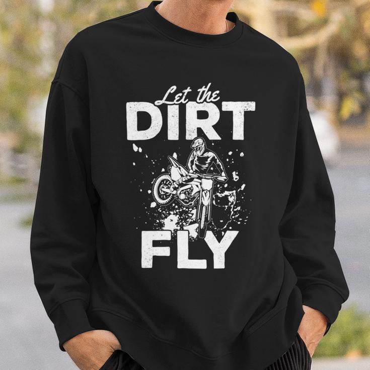 Motorcycle Let The Dirt Fly Dirtbike 494 Shirt Sweatshirt Gifts for Him