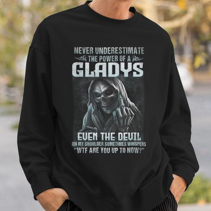 Never Underestimate The Power Of An Gladys Even The Devil V8 Sweatshirt Gifts for Him