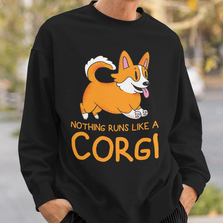 Nothing Runs Like A Corgi Funny Animal Pet Dog Lover Sweatshirt Gifts for Him