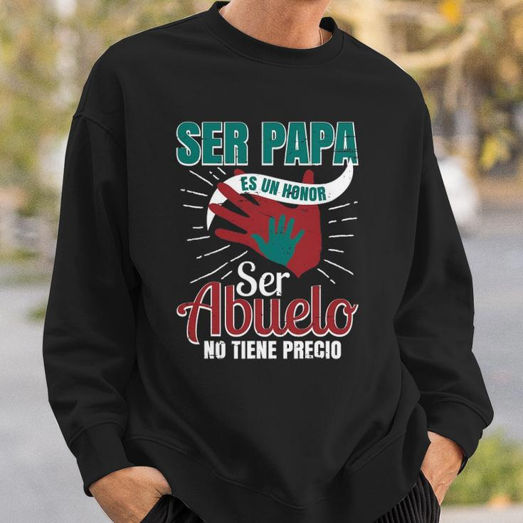 Papa Es Un Honor Ser Abuelo No Tiene Precio Grandpa Product Sweatshirt Gifts for Him