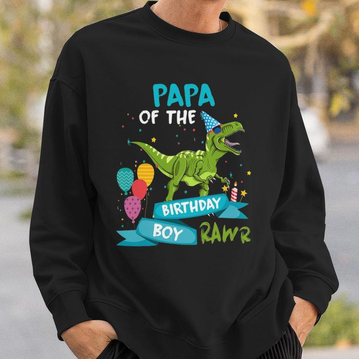 Papa Of The Birthday Boy Rawr Dinosaur Birthday Partyrex Sweatshirt Gifts for Him