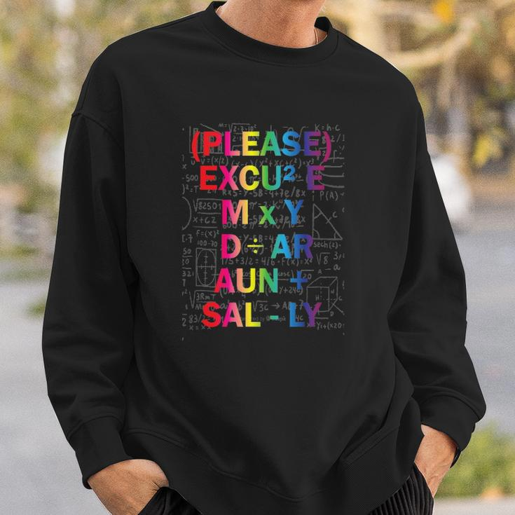 Please Excuse My Dear Aunt Sally Mathematics Geometry Sweatshirt Gifts for Him