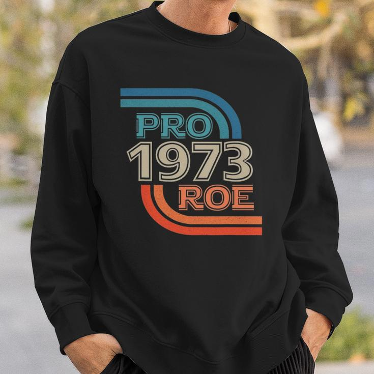 Pro Roe 1973 Roe Vs Wade Pro Choice Womens Rights Retro Sweatshirt Gifts for Him