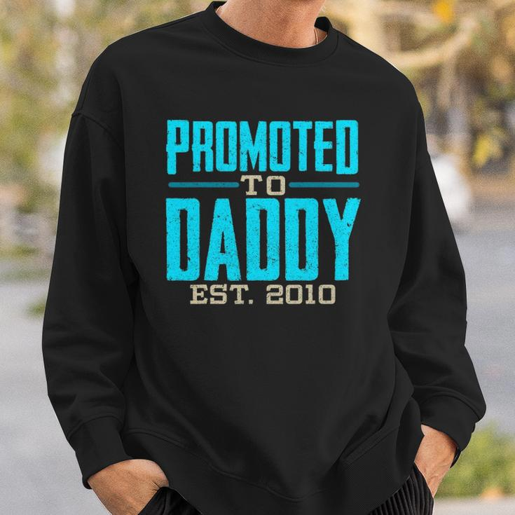 Promoted To Daddy Est 2010 Gift For Dad Sweatshirt Gifts for Him