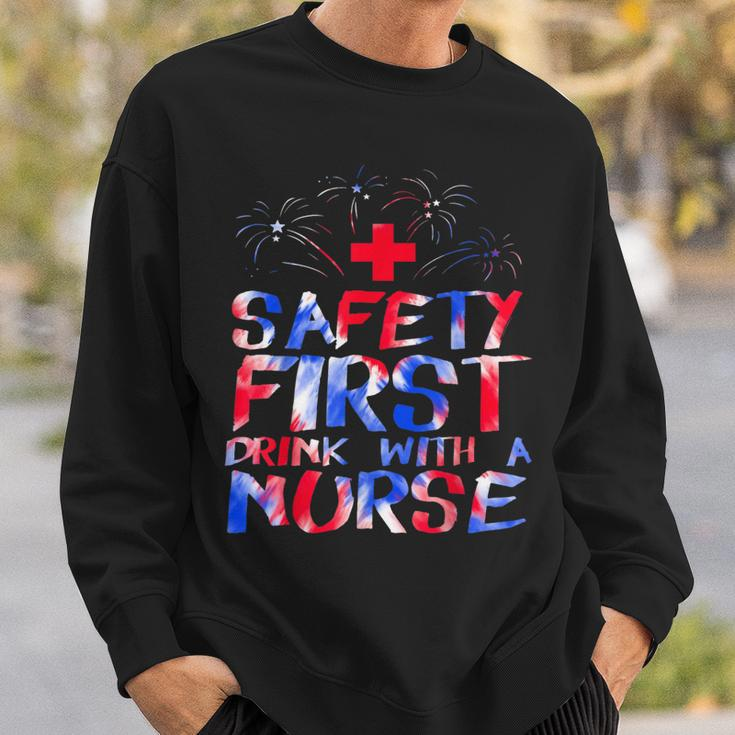 Safety First Drink With A Nurse Patriotic Nurse 4Th Of July Sweatshirt Gifts for Him