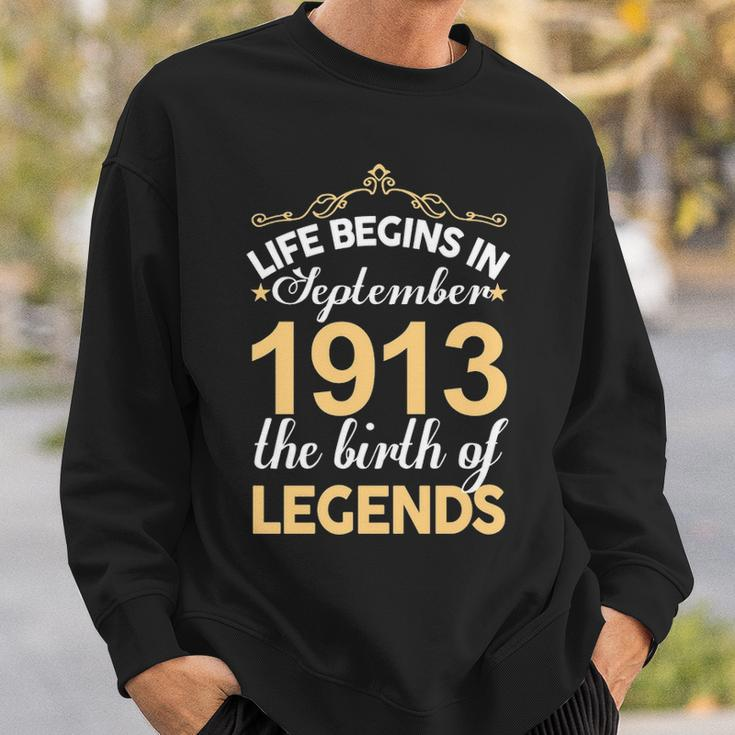 September 1913 Birthday Life Begins In September 1913 V2 Sweatshirt Gifts for Him
