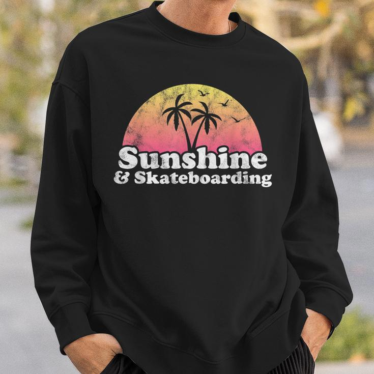 Skateboarding Gift - Sunshine And Skateboarding Sweatshirt Gifts for Him