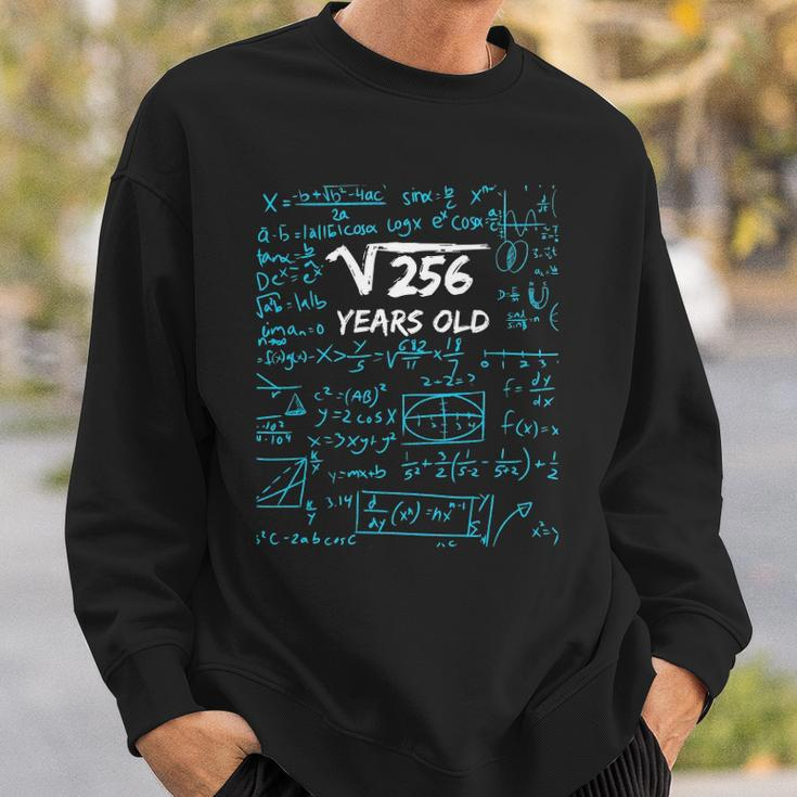 Square Root Of 256 16Th Birthday 16 Years Old Gift Sweatshirt Gifts for Him